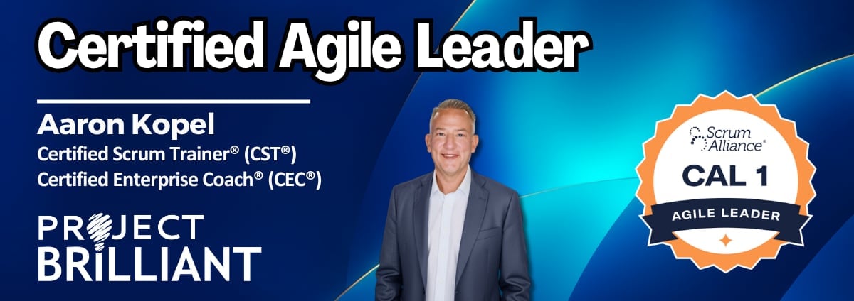 Professional profile image of Aaron Kopel, Certified Agile Leader with CST and CAL 1 certifications, Project Brilliant branding