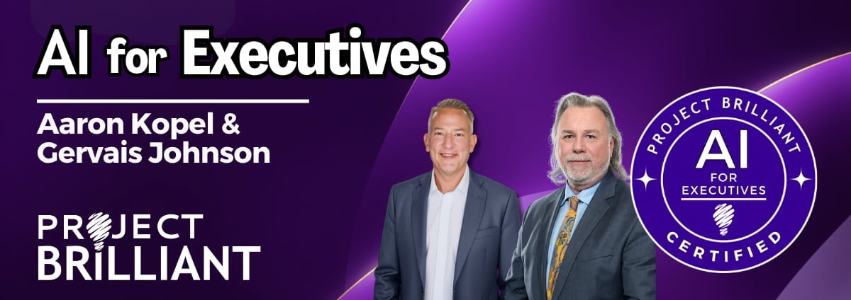 AI for Executives course by Aaron Kopel and Gervais Johnson from Project Brilliant with AI Certified badge
