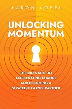 Book cover of Unlocking Momentum by Aaron Kopel