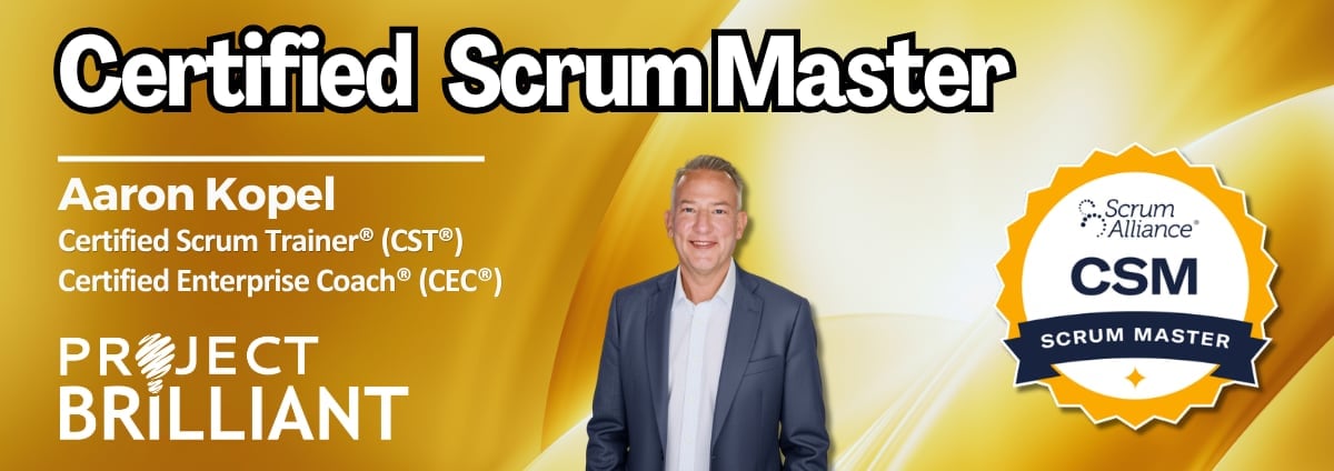Aaron Kopel, Certified Scrum Master trainer, with CSM certification badge on yellow background